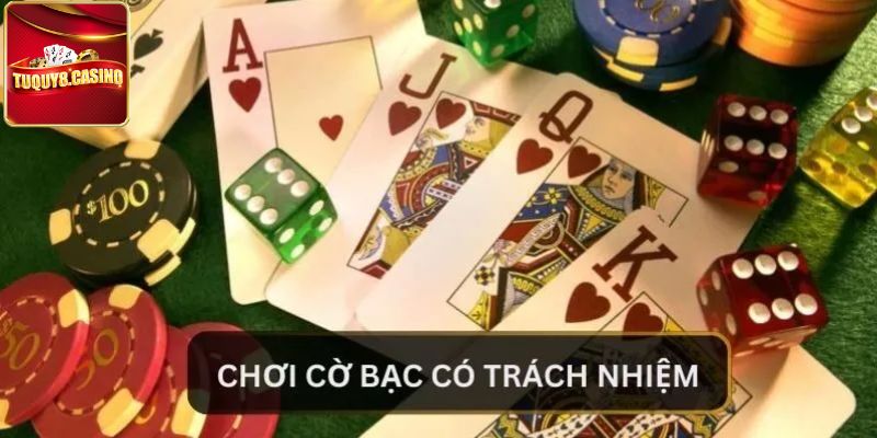Cờ bạc có trách nhiệm TuQuy8 là gì?