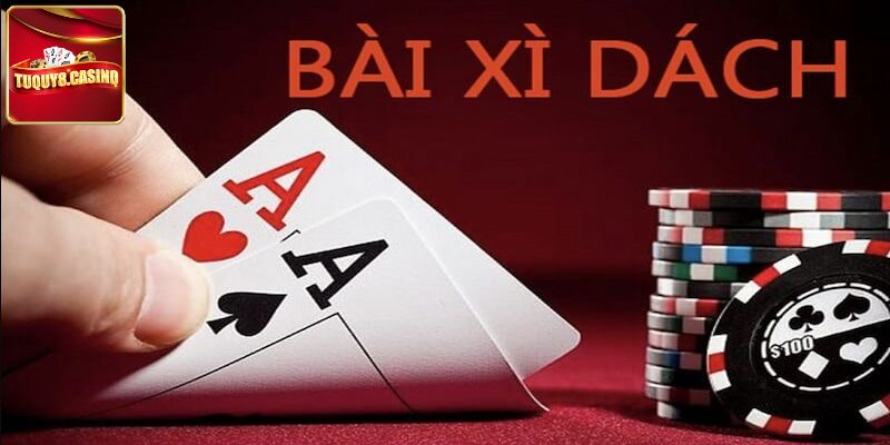 Thông tin tìm hiểu về Xì dách TuQuy8 là gì?